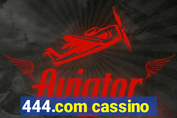 444.com cassino